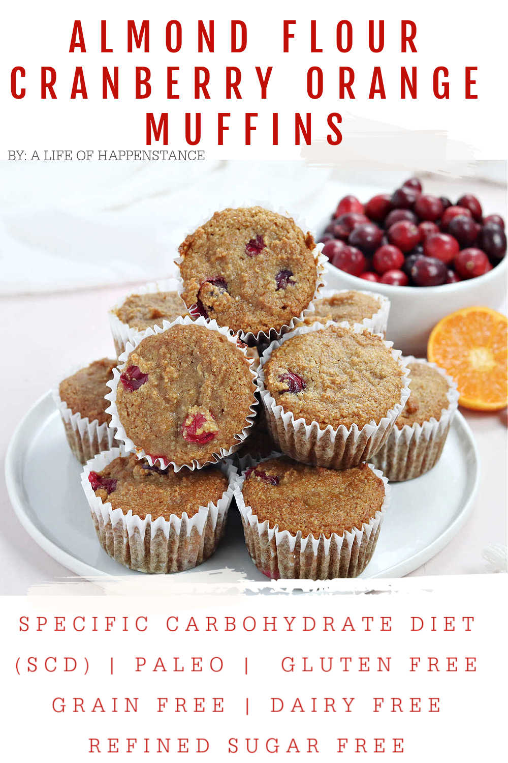 These almond flour cranberry orange muffins are sweet, tart, and make for a perfect breakfast or snack! These SCD muffins are also paleo, gluten free, grain free, dairy free, and refined sugar free.